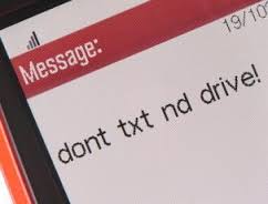 dont text and drive - phone screen